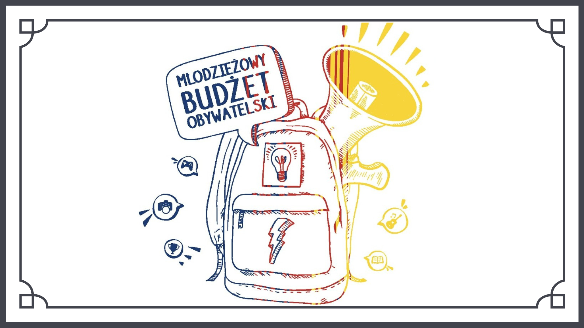 Grafika, na której znajduje się rysunek plecaka z przypinką żarówki oraz megafonu. Z plecaka wystaje tabliczka z napisem „Młodzieżowy Budżet Obywatelski”. W tle znajdują się drobne ikonki, m.in. aparat, wiadomości i znaczniki lokalizacji.